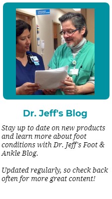 Dr. Jeff's Foot & Ankle Blog